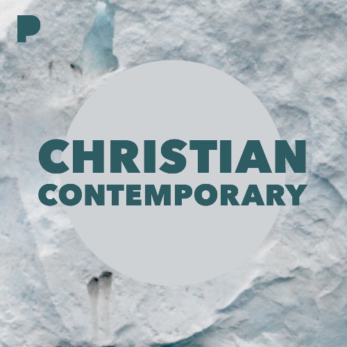 Christian Contemporary Radio Listen to Unknown, Free on Pandora
