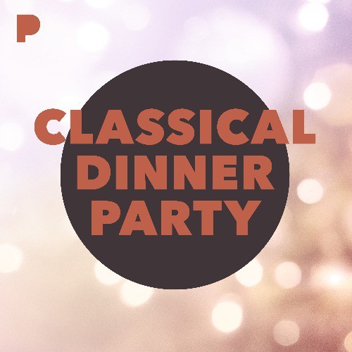 Classical Dinner Party Radio Listen to Unknown, Free on Pandora Radio