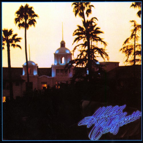 Hotel California Radio Listen to Eagles, Free on Pandora Radio