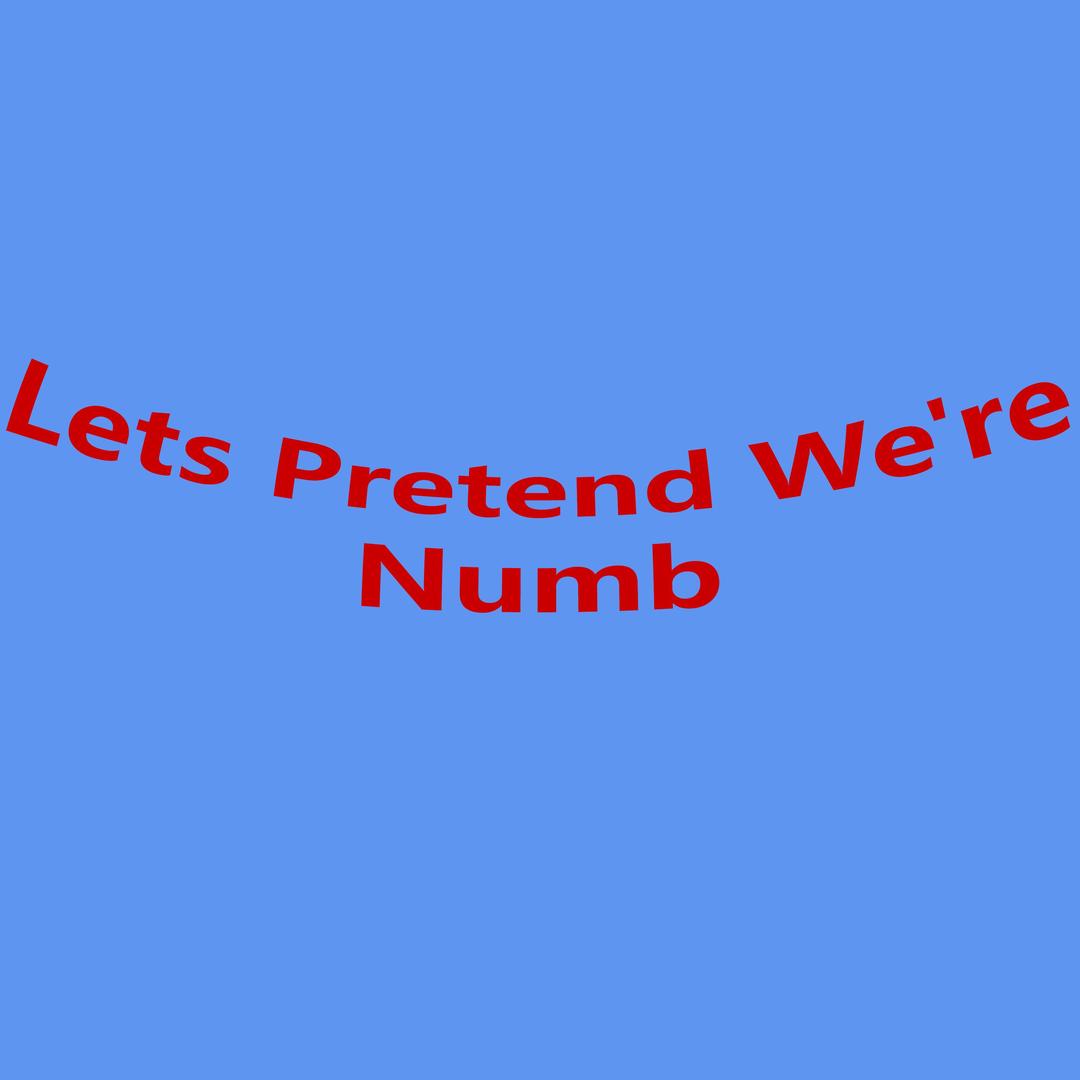 Lets Pretend We Re Numb By Xxxtentacion Pandora